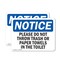 Signmission Please Do Not Throw Trash Or Paper Towels, 10 in W x Rectangle, Plastic OS-2PACK-NS-P-710-L-17427 - alternate 1